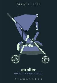 Book Cover for Stroller by Amanda Parrish Morgan