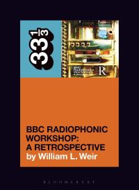 Book Cover for BBS Radiophonic Workshop's BBC Radiophonic Workshop by William L. Weir