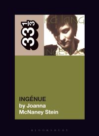 Book Cover for K.d. Lang's Ingénue by Joanna McNaney Stein