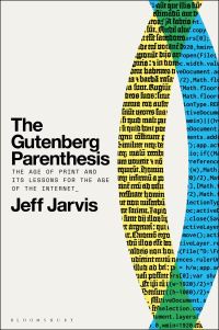 Book Cover for The Gutenberg Parenthesis by Jeff Jarvis
