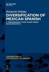 Book Cover for Diversification of Mexican Spanish by Margarita G Hidalgo