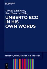 Book Cover for Umberto Eco in His Own Words by Torkild Thellefsen, Bent Sørensen