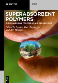 Book Cover for Superabsorbent Polymers by Sandra van Vlierberghe, Arn Mignon
