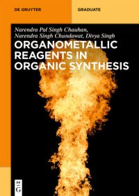 Book Cover for Organometallic Reagents in Organic Synthesis by Narendra Pal Singh Chauhan, Narendra Singh Chundawat, Girdhar Pal Singh
