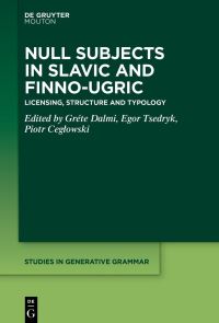 Book Cover for Null Subjects in Slavic and Finno-Ugric by Gréte Dalmi, Egor Tsedryk, Piotr Ceglowski