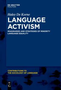 Book Cover for Language Activism by Haley De Korne