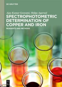 Book Cover for Spectrophotometric Determination of Copper and Iron by Ajay Kumar Goswami, Shilpa Agarwal