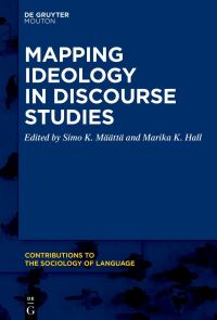 Book Cover for Mapping Ideology in Discourse Studies by Simo Määttä, Marika K Hall