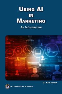 Book Cover for Using AI in Marketing by Greg Kihlström
