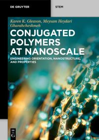 Book Cover for Conjugated Polymers at Nanoscale by Karen Gleason, Meysam Heydari Gharahcheshmeh