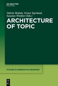 Book Cover for Architecture of Topic by Valéria Molnár, Verner Egerland, Susanne Winkler