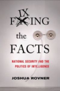 Book Cover for Fixing the Facts by Joshua Rovner