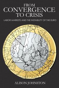 Book Cover for From Convergence to Crisis by Alison Johnston