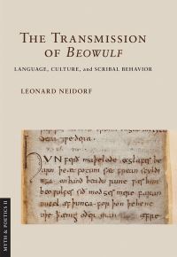 Book Cover for The Transmission of Beowulf by Leonard Neidorf