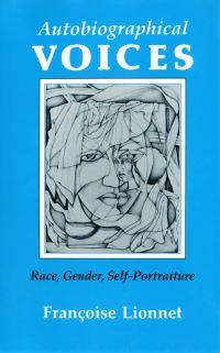 Book Cover for Autobiographical Voices by Françoise Lionnet