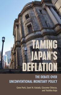 Book Cover for Taming Japan's Deflation by Gene Park, Saori N Katada, Giacomo Chiozza, Yoshiko Kojo