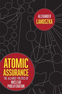 Book Cover for Atomic Assurance by Alexander Lanoszka