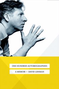 Book Cover for One Hundred Autobiographies by David Lehman
