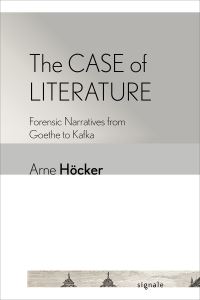 Book Cover for The Case of Literature by Arne Höcker
