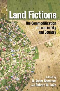 Book Cover for Land Fictions by D Asher Ghertner, Robert W Lake
