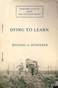 Book Cover for Dying to Learn by Michael A Hunzeker
