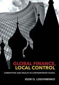 Book Cover for Global Finance, Local Control by Igor O Logvinenko
