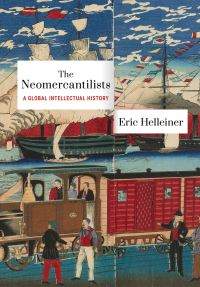 Book Cover for The Neomercantilists by Eric Helleiner
