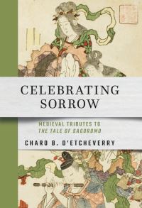 Book Cover for Celebrating Sorrow by Charo B DEtcheverry