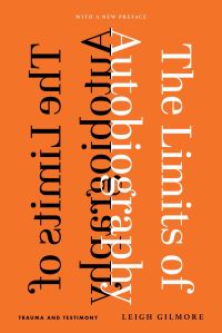 Book Cover for The Limits of Autobiography by Leigh Gilmore
