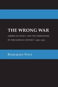 Book Cover for The Wrong War by Rosemary Foot