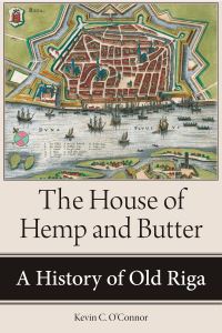 Book Cover for The House of Hemp and Butter by Kevin C OConnor