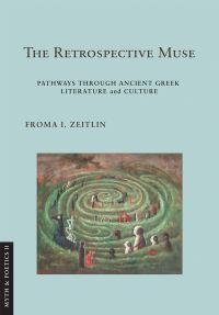 Book Cover for The Retrospective Muse by Froma I Zeitlin