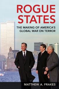 Book Cover for Rogue States by Matthew A Frakes