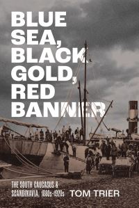Book Cover for Blue Sea, Black Gold, Red Banner by Tom Trier