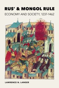 Book Cover for Rus' and Mongol Rule by Lawrence N Langer