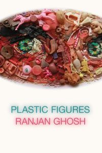 Book Cover for Plastic Figures by Ranjan Ghosh