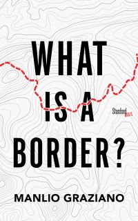 Book Cover for What Is a Border? by Manlio Graziano