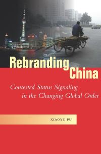 Book Cover for Rebranding China by Xiaoyu Pu