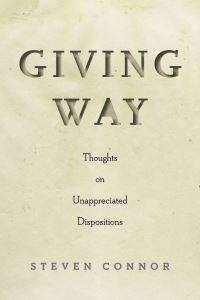 Book Cover for Giving Way by Steven Connor