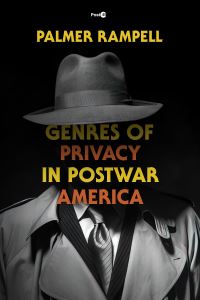 Book Cover for Genres of Privacy in Postwar America by Palmer Rampell