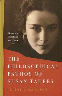 Book Cover for The Philosophical Pathos of Susan Taubes by Elliot R Wolfson