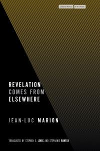 Book Cover for Revelation Comes from Elsewhere by JeanLuc Marion