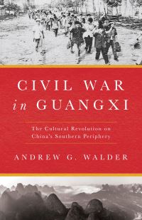 Book Cover for Civil War in Guangxi by Andrew G Walder