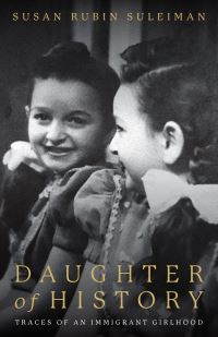 Book Cover for Daughter of History by Susan Rubin Suleiman