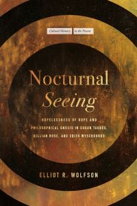 Book Cover for Nocturnal Seeing by Elliot R Wolfson