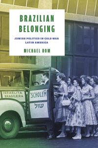 Book Cover for Brazilian Belonging by Michael Rom