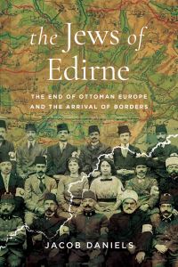 Book Cover for The Jews of Edirne by Jacob Daniels