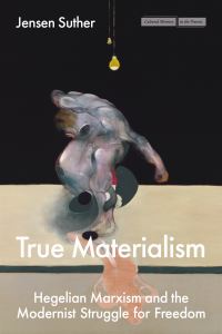 Book Cover for True Materialism by Jensen Suther