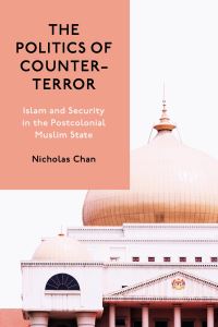 Book Cover for The Politics of Counter-Terror by Nicholas Chan