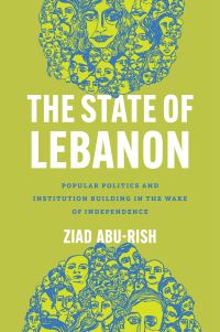 Book Cover for The State of Lebanon by Ziad AbuRish